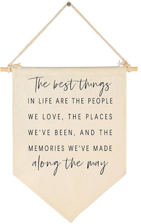 The Best Things In Life,Inspirational Positive Quotes,Best Friend Gift,Family Decor Gift,Bedroom Wall Decor,Farmhouse Living Room Decor,Positive Quotes-Canvas Hanging Pennant Flag Banner Wall Sign