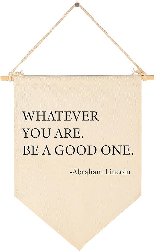 Whatever You Are, Be A Good One - Wall Decor for Baby Boys Girls Kids - Canvas Hanging Pennant Banner Gift for Nursery, Classroom, Baby Room, Playroom, Homeschool, Reading Room, Bedroom